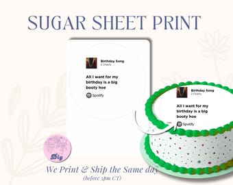 Two Chainz Sugar Sheet Print | Edible Cake Topper Image Round| frosting icing sheet Birthday Song I want for my birthday is a big booty hoe