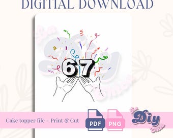 Hands 6 7 Birthday Topper | PNG & PDF | 6” Round • 8” Round • Full Sheet 8.5x11 | Instant Digital Download