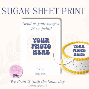 Custom Edible Photo Cake Pictures on frosting Paper, Custom Cupcakes, Photographs Logos Decals, Sugar Sheet Paper Frosing