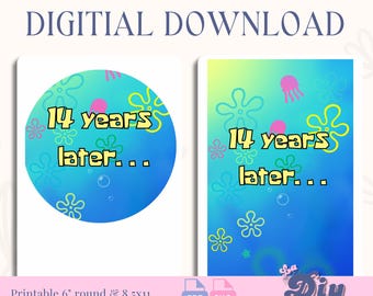 Blue “14 Years Later…” Digital Download | Round Cake Topper | Instant Download PNG PDF | 6 8" + 8.5x11 Portrait & Landscape Birthday