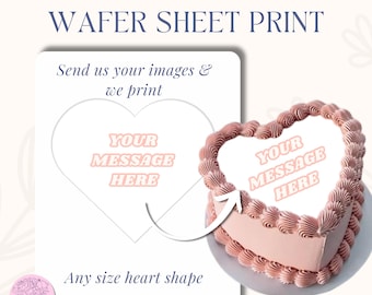 Wafer paper print | Burn away cake | Custom message | Burnaway Cake |  Topper Decoration heart and round shape