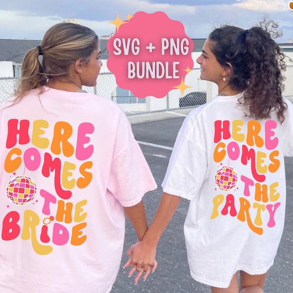 Disco Bachelorette Bundle - Here Comes The Bride - Here Comes The Party - Bachelorette Party - Bachelorette Shirt - Digital File - Retro