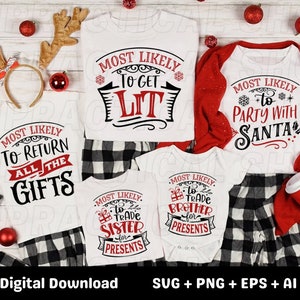 Most likely to christmas svg, most likely to kiss santa svg, christmas quote, kiss santa svg, svg bundle, digital download