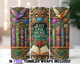 Just One More Chapter 20oz Tumbler Wrap Skinny Sublimation Design Template, Ornate Bookshelf Tumbler PNG, Digital Download