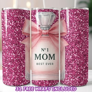 Nr. 1 Mom Tumbler Wrap PNG, Pink Glitter Parfümflasche Sublimationsdesign, 20 Unzen Skinny Tumbler Wrap für Muttertagsgeschenk Download