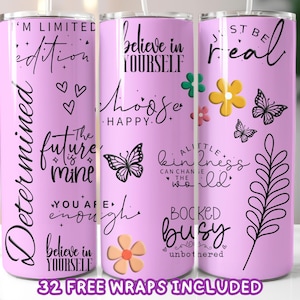 Emballage pour gobelet à citations inspirantes | Affirmations positives PNG | Gobelet fin 20 oz | Gobelet Amour de soi