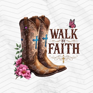 Caminar por fe PNG, botas de vaquero occidentales con cruz, diseño de sublimación de país cristiano, descarga digital basada en la fe
