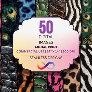 Animal Print Digital Paper Bundle - 50 Wild Fur & Skin Textures - Tiger, Reptile, Zebra, Leopard, Peacock - Sublimation, Crafts, Backgrounds
