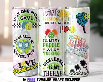 Pickleball Tumbler Wrap PNG, 20oz Skinny Tumbler Sublimation Design, Digital Download, Funny Pickleball Quotes, Straight And Tapered, 300DPI