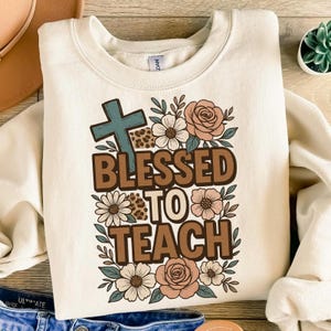 Blessed to Teach PNG mit Kreuz, Leopardenmuster und Blumen - auf Glauben basierender christlicher Lehrer Sublimationsdesign für Shirts, Tassen & mehr