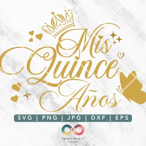 Gold Mis Quitte Anos svg, Mis Quitte Jpeg, Quinceanera svg, Mis Quitte Anos Png, Quinceaños svg, Spanischezerografo,