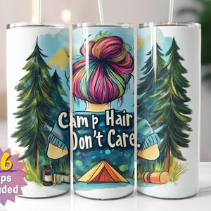 Camp Hair Don’t Care Tumbler Wrap | Diversão Camping Sublimação PNG | Design reto de 20 oz | Download instantâneo