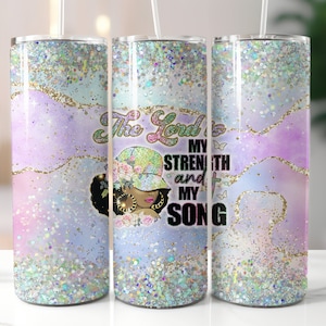 The Lord is my Strength 20oz Tumbler Wrap - Bible Verse Tumbler PNG - Tumbler Bestseller - Afro Girl Tumbler JPG - Afro American Women Gift