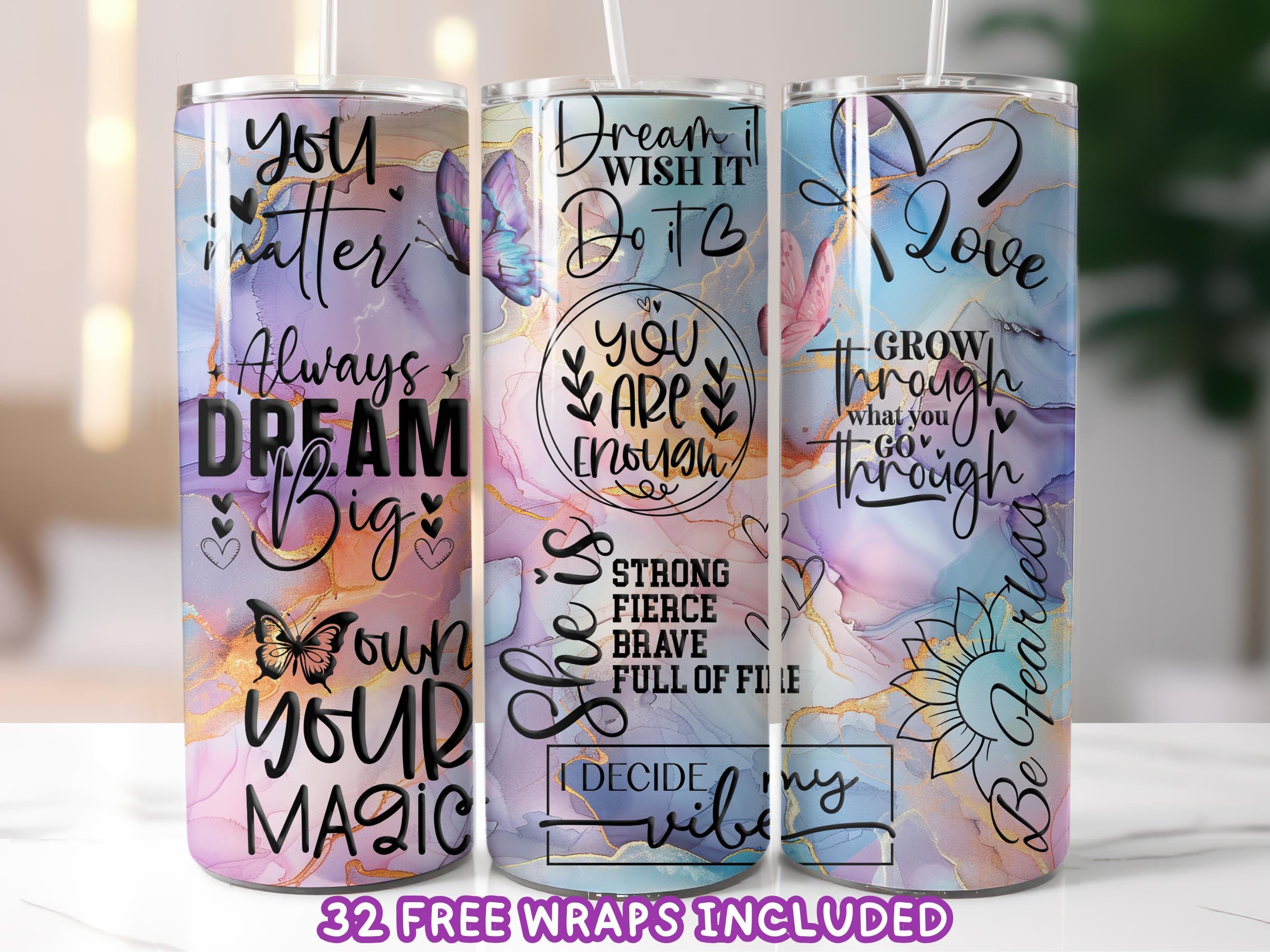 Inspirational Quotes Tumbler Wrap, Positive Affirmations PNG ...