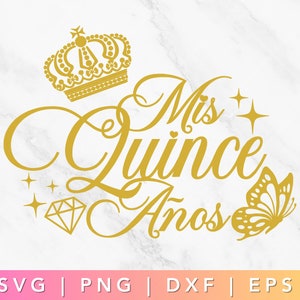 Gold Mis Quitte Anos svg, Mis Quitte Jpeg, Quinceanera svg, Mis Quitte Anos Png, Quinceaños svg, Spanische Latein, Cut File