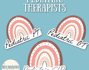Pediatric therapist sticker, physical therapy, occupational therapy, speech therapy. PT/pta, OT/cota, SLP, Grad School Gift, pediatrics