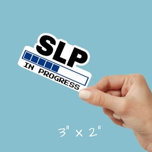 PT/OT/SLP in Progress Sticker, Gift for Physical/occupationa/speech ...