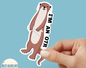 Occupational Therapist Sticker, OTR, OT, COTA, Gift for Occupational Therapist, Grad School Gift, Water Bottle / Laptop Sticker, Handmade