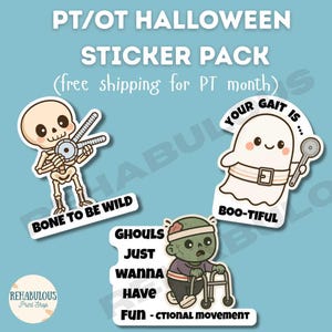 May include: A sticker pack with a Halloween theme, featuring a skeleton, a ghost, and a zombie. The stickers have text that reads "Bone to be Wild", "Boo-tiful", and "Ghouls just wanna have fun - ctional movement". The background is light blue.