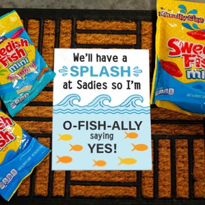 Sadies Answer Printable Poster &quot;We&#39;ll have a Splash at Sadies so I&#39;m o-fish-ally saying yes&quot; INSTANT DOWNLOAD simple promposal ideas