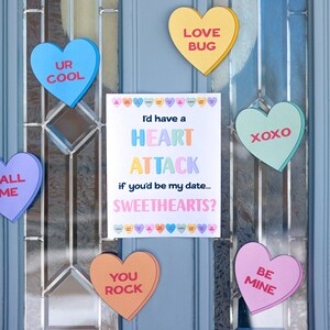 Sweethearts Promposal Ask Printable &quot;I&#39;d have a heart attack if you&#39;d be my date... sweethearts?&quot; easy poster proposal idea