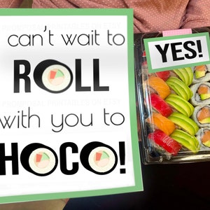 Sushi Homecoming Proposal Answer Idea Printable &quot;I can&#39;t wait to roll with you to hoco!&quot; INSTANT DOWNLOAD simple yes dance sushi poster
