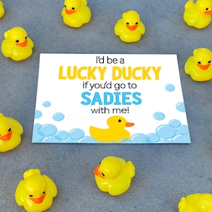 Sadies Promposal Ideas Printable &quot;I&#39;d be a lucky ducky if you&#39;d go to Sadies with me&quot; INSTANT DOWNLOAD proposal rubber duck poster idea