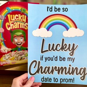 Prom Lucky Charms Promposal Poster &quot;I&#39;d be so lucky if you&#39;d be my charming date to prom!&quot; easy prom proposal idea