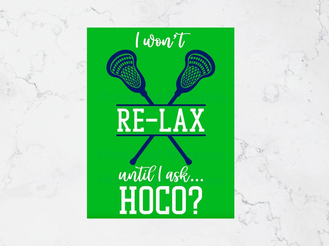 Lacrosse Proposal Poster i Won't Relax Etsy