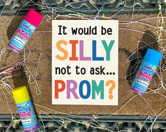 Silly String Promposal Ideas "Het zou Dwaas zijn om het niet te vragen.. PROM?" Grappige voorstellen om aan een man te vragen