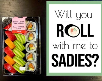 Homecoming voorstel Idee Afdrukbaar "Wil je met me mee naar sadies?" DIRECT DOWNLOADEN eenvoudig voorstel danssushi-posteridee