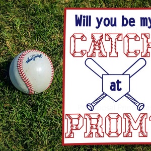 Baseball Promposal Idea "Will you be my catch at prom?" easy prom proposal sign ideas