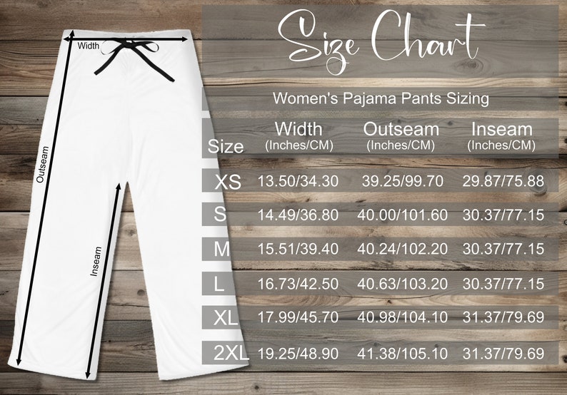 May include: White pajama pants with a drawstring waist, displayed with a size chart. The chart details measurements for sizes XS to 2XL, including width, outseam, and inseam in inches and centimeters. The text reads "Women's Pajama Pants Sizing."