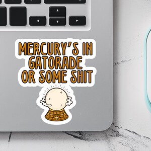 Sticker drôle rétrograde mercure, sticker humour astrologie, sticker esthétique sorcière, cadeau horoscope sarcastique, sticker meme spirituel
