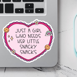 Sticker Juste une fille qui a besoin de ses petites collations, Sticker nourriture mignonne, Sticker vinyle en forme de coeur, cadeau amusant pour meilleure amie