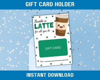 Teacher Thank you Gift Card Holder, Coffee Lover Gift, Coffee Gift Card Holder, Thanks A Latte Gift Card Holder, Staff Appreciation Gift