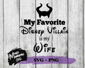 SVG, Favorite villain is my wife Digital Download, SVG and PNG cut file, minnie, mickey digital download