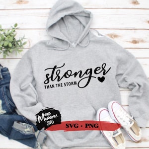 SVG. stronger than the storm, Digital Download, PNG, strong digital download