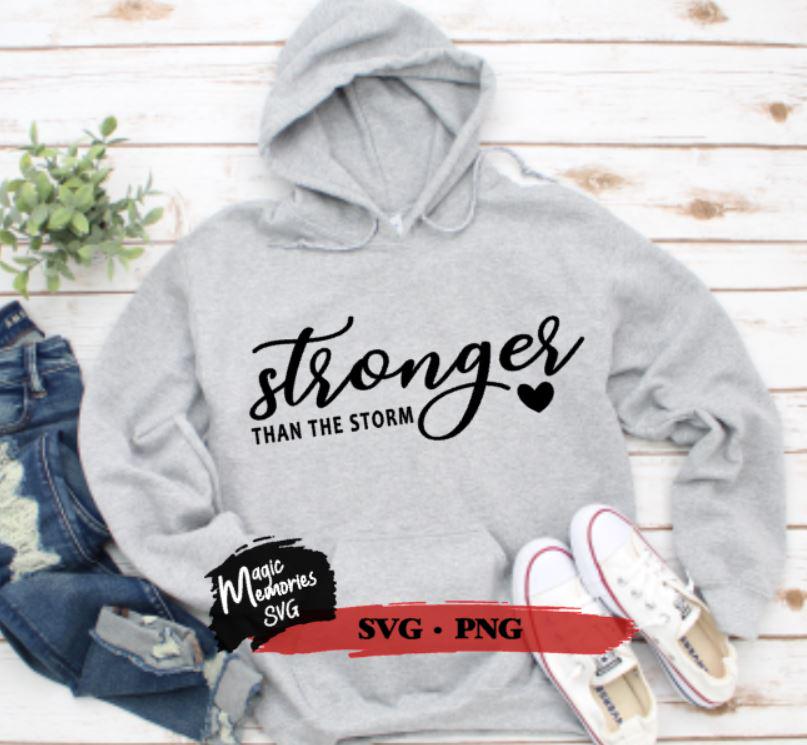 SVG. Stronger Than the Storm, Digital Download, PNG, Strong
