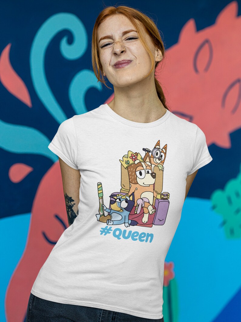 QUEEN Bluey Tshirt Chilli Mum Queen AUS BASED Etsy
