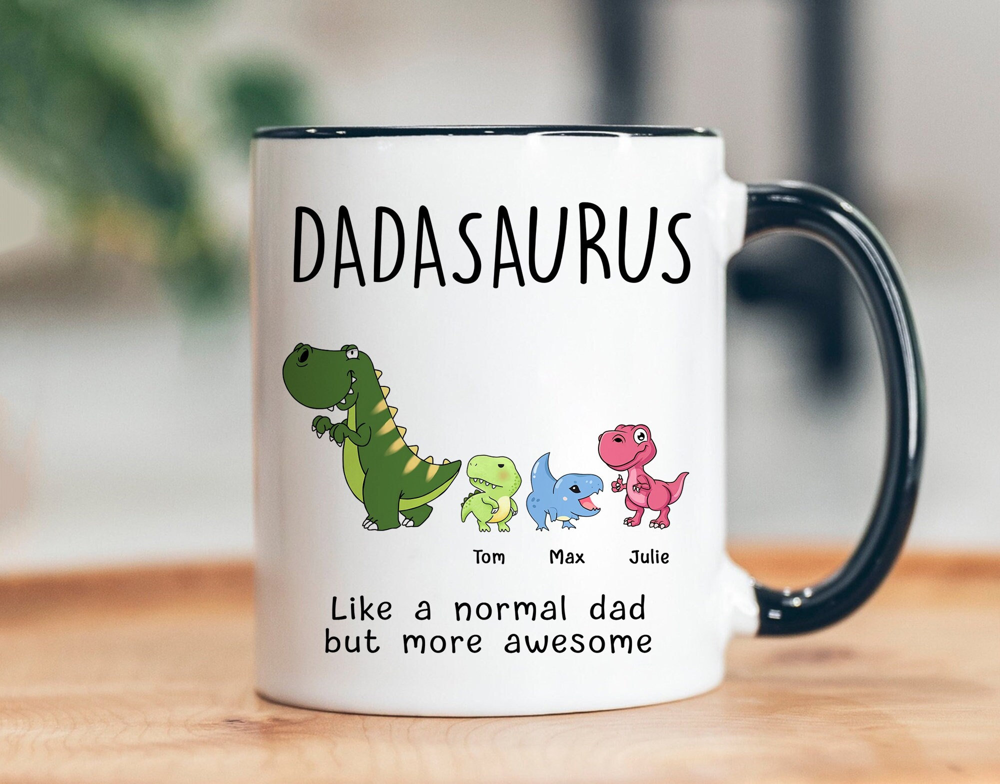 Personalized Mug - Father Mug - Dadasaurus like a normal dad but