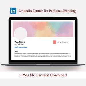 May include: A laptop displays a LinkedIn banner template for personal branding. The banner features a watercolor background in pastel colors. The template includes sections for a name, job title, and company name.