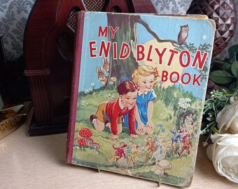 My Enid Blyton Book - Old Childrens Book, Likely from the 1940s