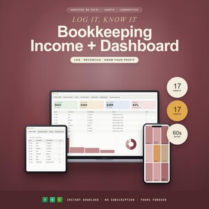Può includere: Un modello digitale di contabilità e dashboard per Excel, Sheets e LibreOffice. Il display mostra dati finanziari, grafici e tabelle su un computer portatile, un tablet e uno smartphone. Il testo include "Log it, know it", "Bookkeeping Income + Dashboard", "17 sheets", "17 charts" e "60s setup".