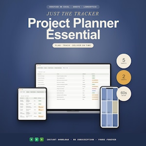 Può includere: Un modello di pianificatore di progetti digitale intitolato Just The Tracker Project Planner Essential, visualizzato su un laptop, un tablet e uno smartphone. L'interfaccia mostra i registri dei progetti con attività, proprietari ed etichette di stato. Include 5 fogli, 2 grafici e icone di configurazione 60s.