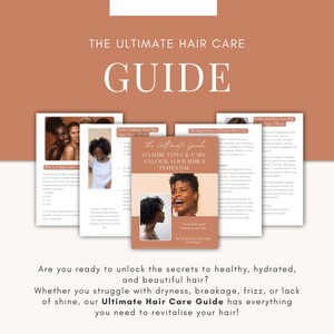 The Ultimate Guide to Hair Types & Care: Unlock Your Hair&#39;s Potential