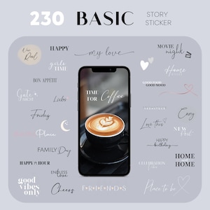 Könnte beinhalten: Eine Sammlung von 230 grundlegenden Story-Stickern für Instagram. Die Sticker zeigen verschiedene Sätze und Designs, darunter "my love", "good vibes only", "happy hour", "time for coffee", "movie night", "home sweet home" und "friends".