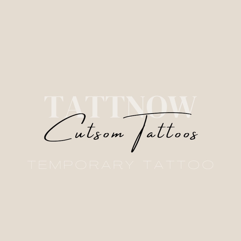 May include: A logo for a business called "Tattnow" that specialises in custom temporary tattoos. The logo is white text on a light beige background.