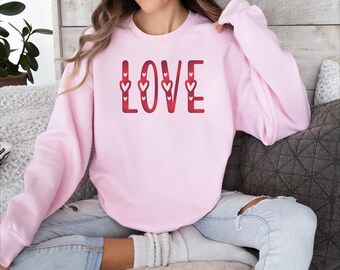 Love Valentines Day Sweatshirt, Cute Valentines Day Shirt, Love Sweater, Valentines Gift, Girlfriend Gift, Valentines Day Gift, Couples Gift