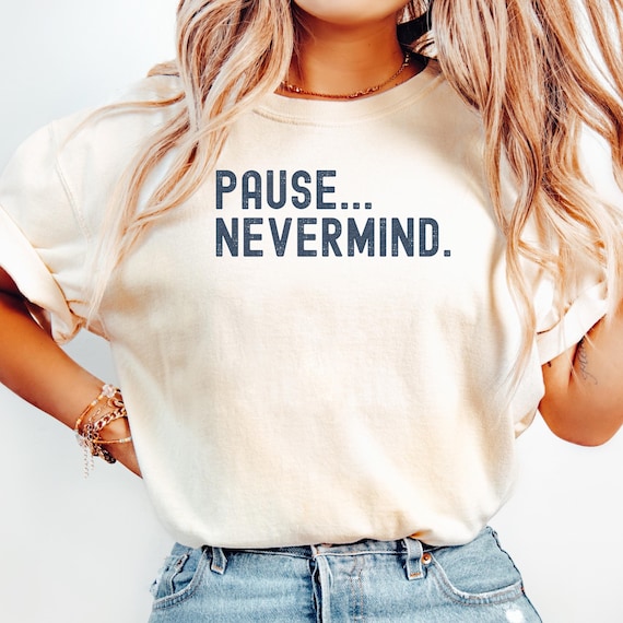 Pause Nevermind Funny Mahjong Shirt, Gift for Mahjong Lover, Funny Mahj Tee, Comfort Colors Mahj Night Shirt, Mahjong Tournament Tshirt